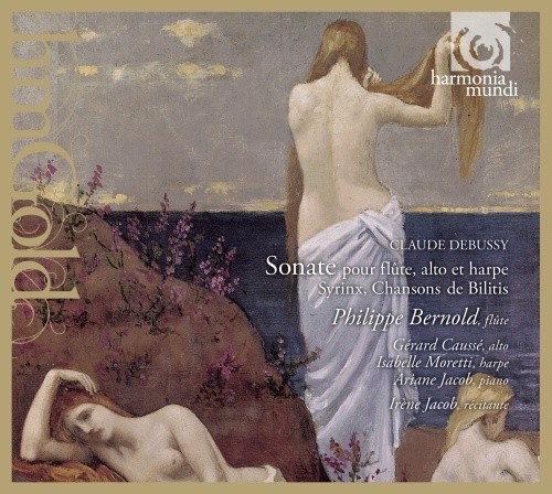 Debussy: Sonate pour flûte, alto et harpe, Syrinx, Chansons de Bilitis